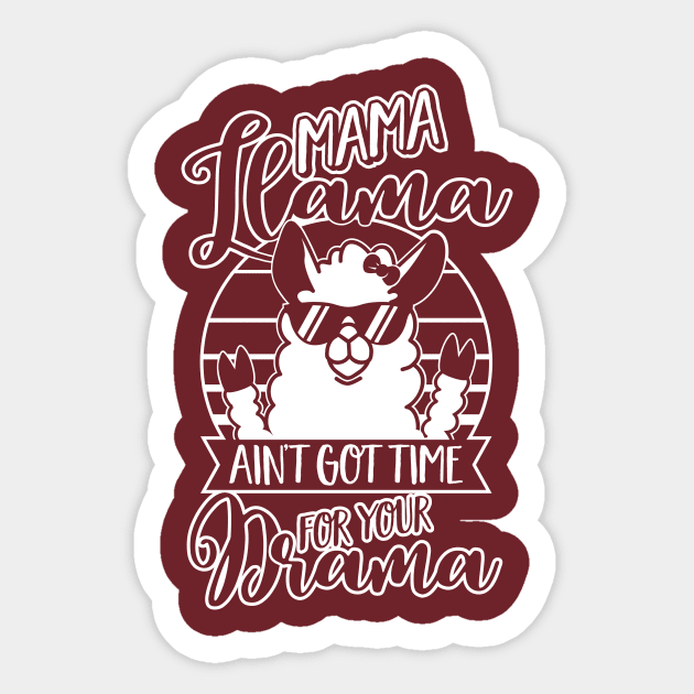 Mama Llama doesn't want Drama - Mom Mothers Day Gift Sticker by CheesyB